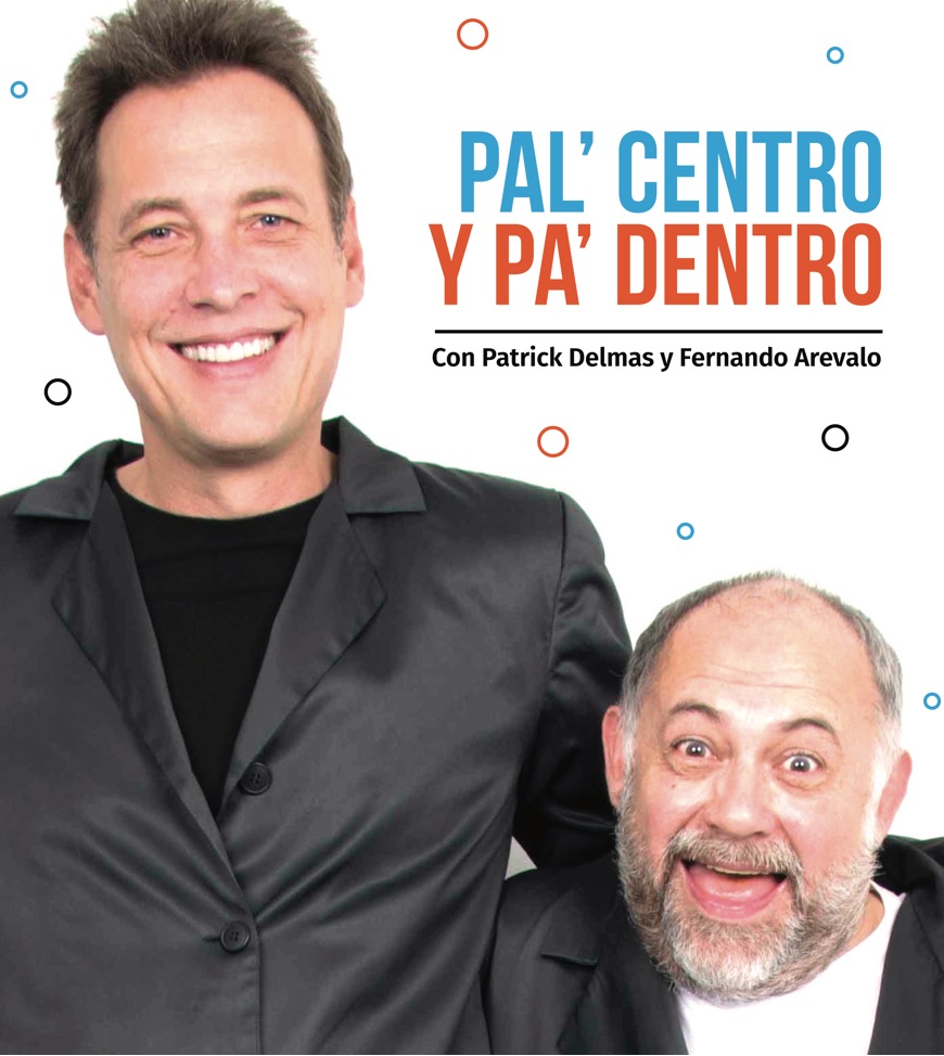 Ríe a Carcajadas en la Obra de Teatro Pal’ Centro y Pa’ Dentro